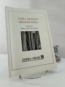Otra imagen deleznable... Poemas de Emilio Adolfo Westphalen 1980 - Picture 1 of 6