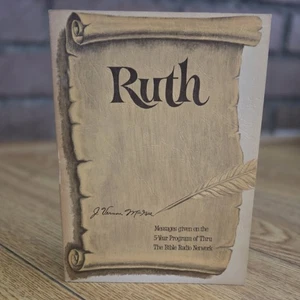 Ruth (1976 1st Printing) J. Vernon McGee Thru the Bible Books Pasadena Vintage - Picture 1 of 10