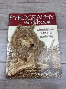 Pyrography Workbook: A Complete Guide to the Art of Woodburning (Fox Chapel ... - Picture 1 of 15