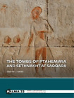 Maarten J. Rave The Tombs of Ptahemwia and Sethnakht at Saqq (Gebundene Ausgabe)