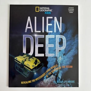 Alien Deep, National Geographic Kids book by Bradley Hague (Paperback) - Picture 1 of 4