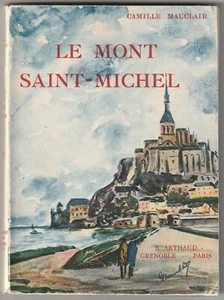 Camille Mauclair MONT SAINT MICHEL MANCHE COUESNON AVRANCHES ROBERT de TORIGNI - Picture 1 of 1