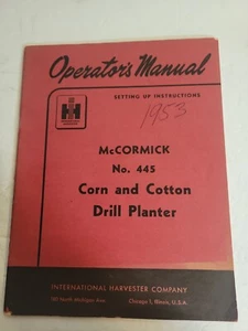 Original McCormick Nr. 445 Mais und Baumwolle Bohrer Pflanzgefäß ~ Bedienungsanleitung - Bild 1 von 4