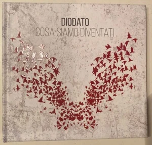 DIODATO "COSA SIAMO DIVENTATI" RARO CD 2017 - FUORI CATALOGO - Picture 1 of 2