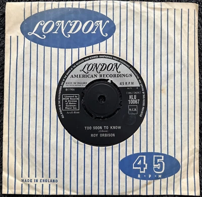 Roy Orbison – Too Soon To Know 7'' Vinyl 1966 CLEANED/PLAY TESTED VG+ VIDEO CLIP - Image 1 of 4