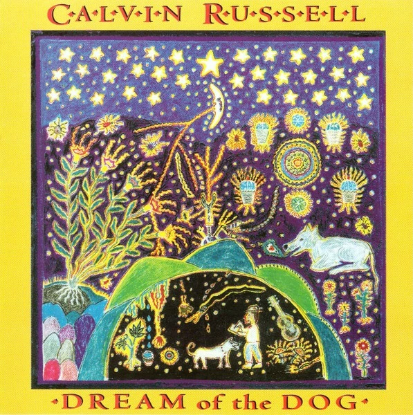 Calvin Russell - Dream Of The Dog | CD - Bild 1 von 1