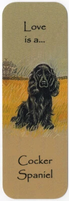 K9-KARDS COCKER SPANIEL BEAUTIFUL DOG BOOKMARK SAME IMAGE BOTH SIDES GREAT GIFT