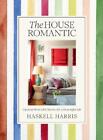 Haskell Harris The House Romantic (Relié)