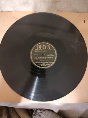 Bing Crosby & Andrews Sisters Don't Fence Me In/The Three Caballeros Decca 23364 - Image 1 of 2