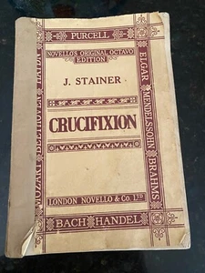 J STAINER CRUXIFIXION VOCAL SCORE NOVELLO ORIGINAL OCTAVO EDITION - Picture 1 of 8