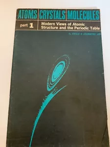 ATOMS/CRYSTALS/MOLECULES-Modern Views In Atomic Structure-1964-DRUMMOND Booklet - Picture 1 of 3