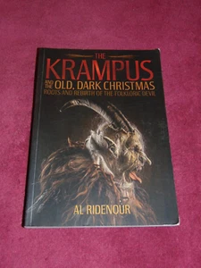 2016 SC BOOK "THE KRAMPUS & THE OLD DARK CHRISTMAS" AL RIDENOUR; FOLKLORIC DEVIL - Picture 1 of 10