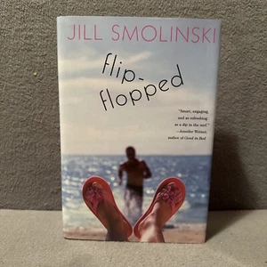 Flip-Flopped A Novel By Jill Smolinski 2002 St. Martin’s Press Hardcover /DJ - Imagen 1 de 9