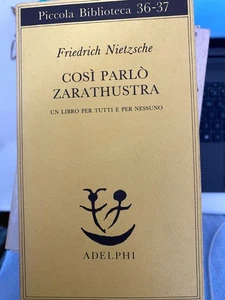 NIETZSCHE - COSì PARLò ZARATHUSTRA, ADELPHI, 1991 - Foto 1 di 1