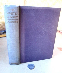 THE WHITE MONKEY,1924,John Galsworthy,1st Ed - Picture 1 of 4