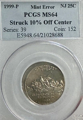 Mint Error 1999 P 25C Washington Struck 10% Off Center • PCGS MS 64 - Image 1 of 2
