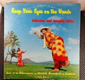 Keep Your Eyes On The Hands - Hilarious And Naughty Hulas (Waikiki 105) - Bild 1 von 4