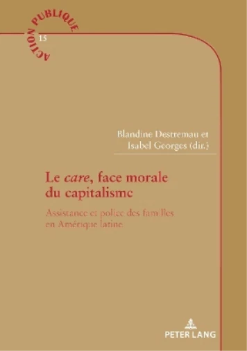 Le care, face morale du capitalisme (Poche) Action Publique / Public Action - Photo 1/1