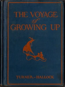 The Voyage of Growing Up, Turner & Hallock, Published D.C. Heath, New York 1928 - Picture 1 of 3