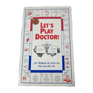 Let's Play Doctor! Drs. Joel Wallach & Ma Lan 9th Ed. Medical & Health Freedom! - Picture 1 of 7
