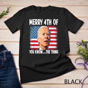 Merry 4th Of You Know...The Thing Happy 4th Of July Memorial Unisex T-shirt - Picture 1 of 15