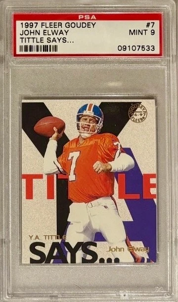 1997 Fleer Goudey #7 John Elway Tittle Says... PSA 9 POP 2 (one higher) Rare - Image 1 of 2