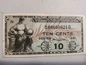 US MPC Military Payment Certificate 10 Cents Series 481 Plate 78 - Picture 1 of 5