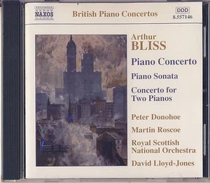Bliss - Donohoe, Roscoe, Royal Scottish NO: Piano Concerto & Sonata (Naxos) New - Foto 1 di 2