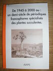 One Semi Siècle Periodicals Francophones On The Plantes Succulents - 2001