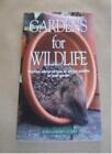Gardens for Wildlife By Martin Walters