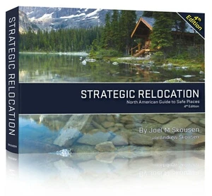 Strategic Relocation North American Guide to Safe Places 4th Ed., Joel Skousen - Bild 1 von 1