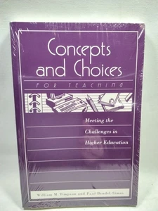 Concepts And Choices For Teaching Meeting Higher Education William M Timpson New - Imagen 1 de 2