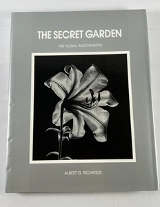 Secret Garden - One Hundred Floral Radiographs SIGNED by Albert G. Richards HCDJ - Picture 1 of 13