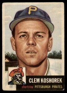 1953 Topps #8 Clem Koshorek