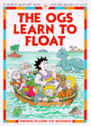 The Ogs Learn to Float (Usborne Reading for Beginners)(A read-it-yourself story 