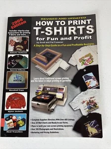 How to Print T-Shirts for Fun and Profit - Paperback - Picture 1 of 6