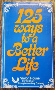 125 Ways To A Better Life, Vision House One Way Library Complmentry Catalog - Bild 1 von 10