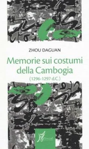 MEMORIE SUI COSTUMI DELLA CAMBOGIA (1296-1297 d.C.), Zhou Daguan, ObarraO 2015. - Imagen 1 de 1
