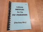 California May Flies for Fly Fisherman Easy Way Loren Cosand 1974 livre de poche (w9)
