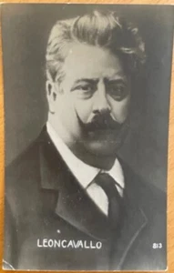 OPERA, Ruggero LEONCAVALLO Composer Opera “I PAGLIACCI” Italian; No. 813; RPPC - Picture 1 of 1