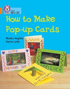 How to Make Pop-up Cards: Band 06/Orange by Monica Hughes (English) Paperback Bo