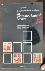 Du protestantisme au socialisme:Un quarante-huitard occitan par Huard/Torreilles - Imagen 1 de 2