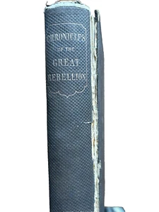 Chronicles of the Great Rebellion Rev. Allen M. Scott 1864 antique HC - Picture 1 of 4