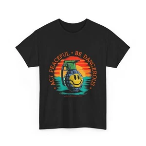 Peaceful Yet Dangerous Graphic Tee, Unisex T-Shirt, Casual Wear, Trendy Gift for - Picture 1 of 8