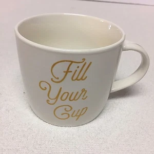 Starbucks "Fill Your Cup" Coffee Mug Gold Letter Collectible 2016 16.9fl oz - Picture 1 of 3