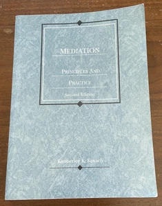 MEDIATION: PRINCIPLES AND PRACTICE By Kimberlee K. Kovach - Bild 1 von 2