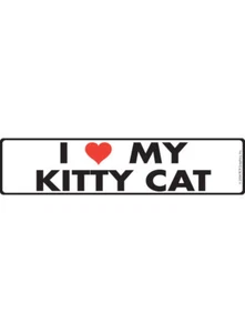Letrero o pegatina de vinilo exterior de aluminio para gato I Love My Kitty Cat - 12" x 3" - Imagen 1 de 3