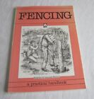 Fencing: A Practical Handbook by Agate, Elizabeth 0946752044 FREE Shipping