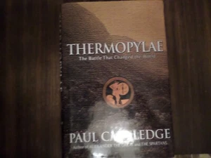 Thermopylae: The Battle That Changed the World: Paul Cartledge (2006, Hardcover) - Picture 1 of 3