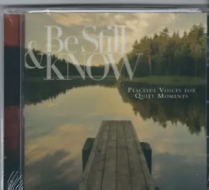 VA-Be Still & Know CD Lavik/Nordeman/Ashton/Norman/Camp/Dillon/Tumes/Adie (NEW) - Foto 1 di 2